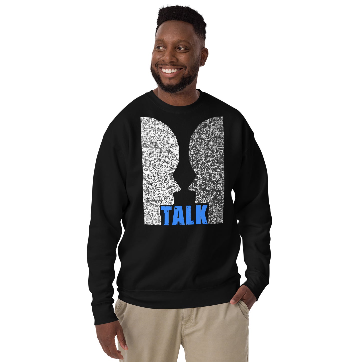 TALK Unisex Premium Sweatshirt